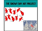 The Snowy Day Art Project