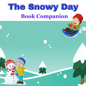 Preview of The Snowy Day Book Companion Winter Literacy&Math Centers Pre-k and Kindergarten