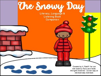 Preview of The Snowy Day:  Literacy, Language and Listening Book Companion