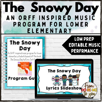 Preview of The Snowy Day Orff Inspired Musical Program for Lower Elementary