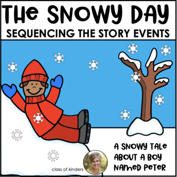 Preview of The Snowy Day Winter Sequence Retelling Kindergarten & First Reading