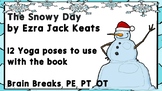 The Snowy Day by Ezra Jack Keats: Yoga Pose Book Companion
