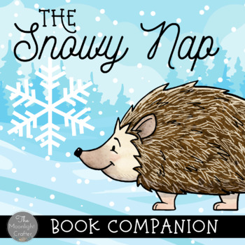 Preview of The Snowy Nap by Jan Brett: A Book Companion