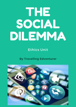 Preview of The Social Dilemma - Ethics Unit