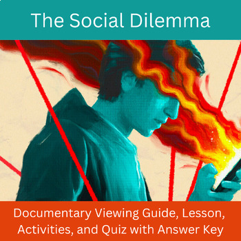Preview of The Social Dilemma: Lesson, Viewing Guide with Pre/Post-Activity Guide, and Quiz