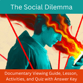 The Social Dilemma: Lesson, Viewing Guide with Pre/Post-Ac