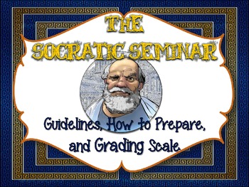 Preview of The Socratic Seminar: Guidelines, How to Prepare, Grading Scale