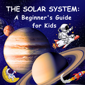 Preview of The Solar System: A Beginner's Guide for Kids