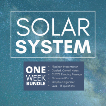 Preview of The Solar System Bundle - Flipchart, Guided Notes, CLOZE, Activities, Quiz