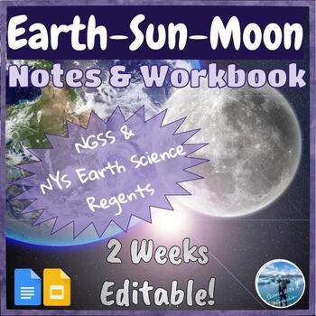 Preview of The Earth-Sun-Moon System Notes & Workbook | Astronomy Unit | Editable | NYS