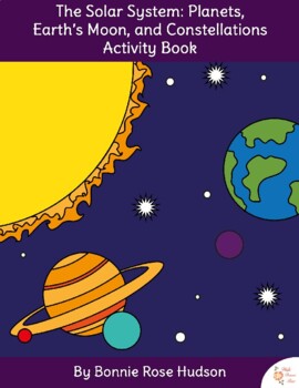 Preview of The Solar System: Planets, Earth's Moon & Constellations Activity Book + Digital