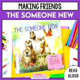 The Someone New - Interactive Read Aloud - Making Friends 