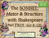 The Sonnet 2 -Meter & Structure, a Complete Common Core Un