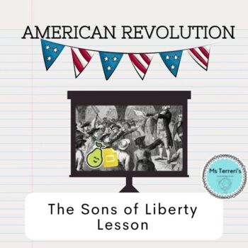 Preview of The Sons of Liberty (Google Slides) *Pear Deck Friendly*