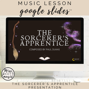 Preview of The Sorcerer's Apprentice - Google Slides™ Presentation - Music Lesson