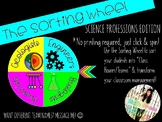 The Sorting Wheel - Science Professions Edition