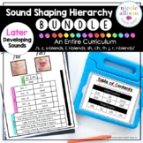 The Sound Shaping Hierarchy Curriculum {Later Sounds Bundle}