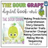 The Sour Grape Digital Read Aloud Unit Book Companion for 