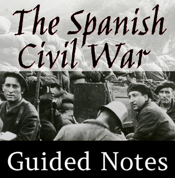 Preview of The Spanish Civil War - Guided Notes Worksheet & Presentation