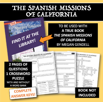 Preview of The Spanish Missions of California - A TRUE BOOK - Questions and Crossword