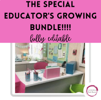 Preview of The Special Educator's Starter Kit (IEP Case Manager) GROWING BUNDLE!!!!