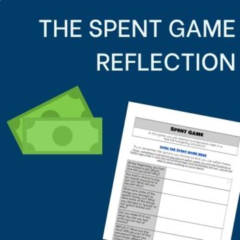 Preview of The Spent Game Reflection