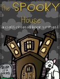 The Spooky House:  A Class Created Book Template