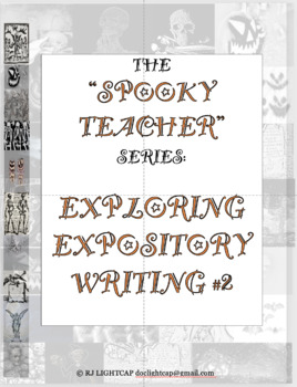 Preview of The "Spooky Teacher" Series: Expository Writing #2