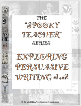 Preview of Let's have some fun with Persuasive Writing: The "Spooky Teacher" Series