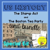 The Stamp Act and Boston Tea Party Unit Special Ed Leveled