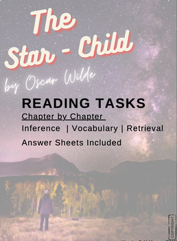 Inference, Vocabulary & Retrieval Workbook - The Star-Child by Oscar Wilde