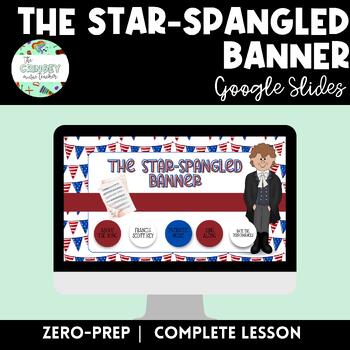 Preview of The Star Spangled Banner- complete lesson, digital + printable color sheet