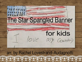 The Star Spangled Banner for Kids