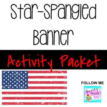 Preview of The Star-Spangled Banner  l  Activity Packet   