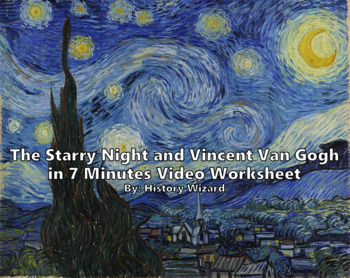 Preview of The Starry Night and Vincent Van Gogh in 7 Minutes Video Worksheet
