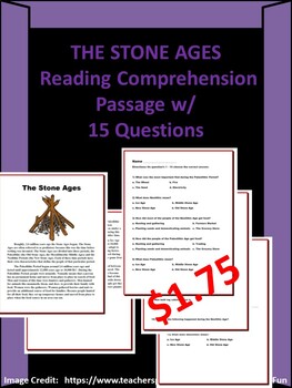Preview of The Stone Ages Reading Comprehension Passage w/ 15 Questions
