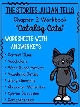 Preview of The Stories Julian Tells, Chapter 2: Catalog Cats No Prep Workbook
