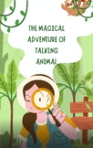 The Story Book| THE MAGICAL ADVENTURE OF TALKING ANIMAL| L