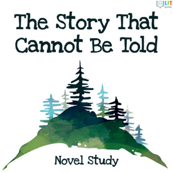 Preview of The Story That Cannot Be Told Novel Study