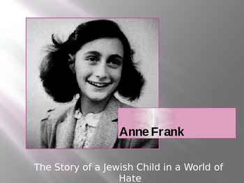Preview of The Story of Anne Frank
