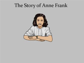 Preview of The Story of Anne Frank