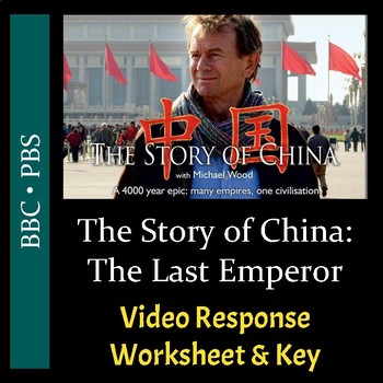 Preview of The Story of China - Episode 5: The Last Empire - Worksheet/Key PDF & Digital