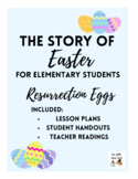 The Story of Easter (Resurrection Eggs)