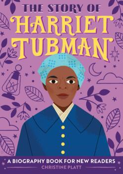 Preview of The Story of Harriet Tubman: A Biography For New Readers