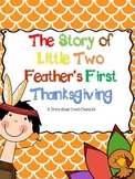 The Story of Little Two Feather's First Thanksgiving