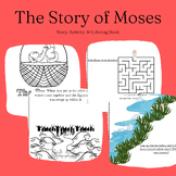 The Story of Moses: Story, Activity, & Coloring Book