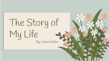 Preview of The Story of My Life by Helen Keller ( Mini-lesson)