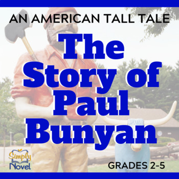 Preview of The Story of Paul Bunyan - An American Tall Tale Informational Text & Questions