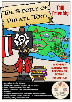 Preview of The Story of Pirate Tom T4W based Unit and Activities