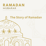 The Story of Ramadan (Holidays, Culture)